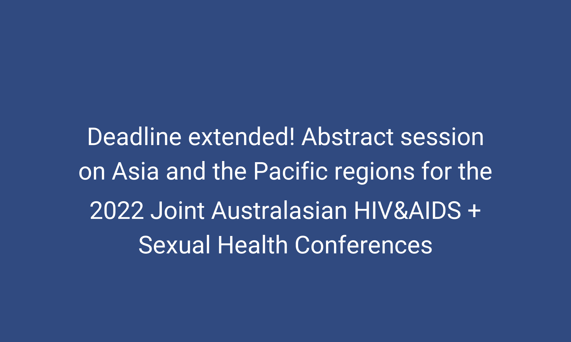 Deadline extended Abstract session on Asia and the Pacific