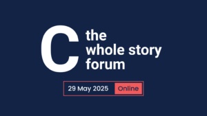 C the Whole Story Forum logo. Text reads 29 May 2025 Online